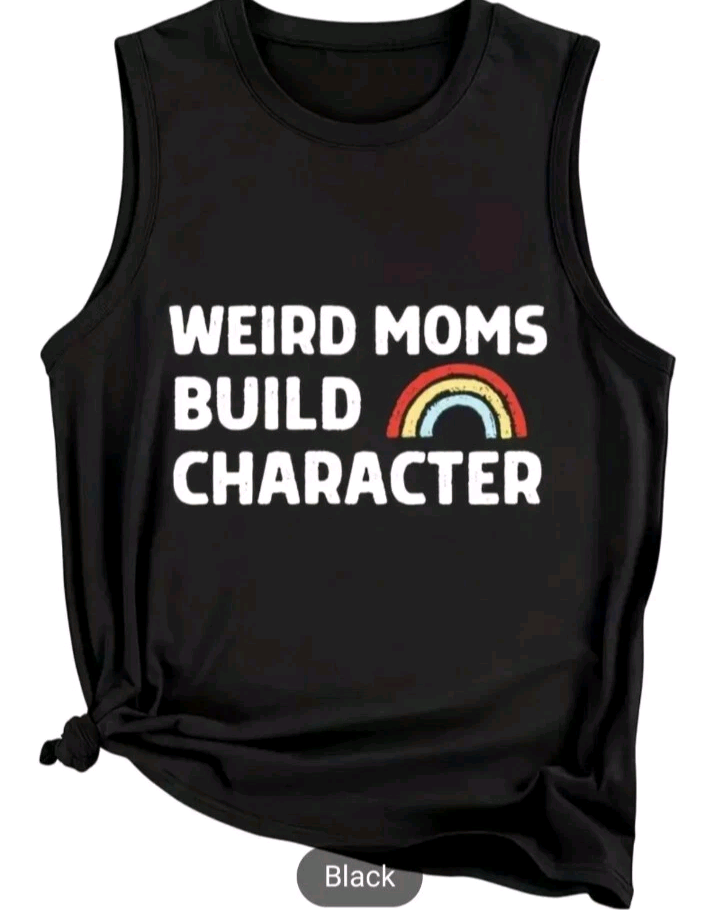 Rainbow Womens Tank Top Size XXL Black T Shirt Weird Mom's Build Character New